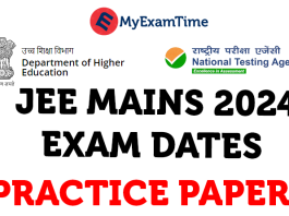 JEE MAINS 2024 EXAM DATES NAD PRACTICE PAPERS